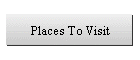 Places To Visit