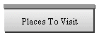 Places To Visit